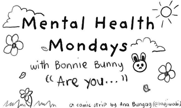 Mental Health Mondays with Bonnie Bunny - "Are you..."