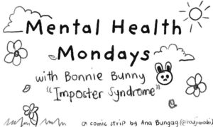 "Imposter Syndrome" Mental Health Mondays with Bonnie Bunny