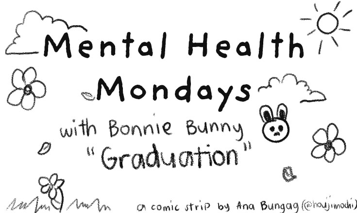 "Graduation" - mental Health Mondays with Bonnie Bunny